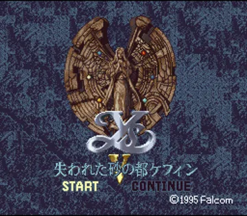 Ys V - Ushinawareta Suna no Miyako Kefin (Japan) screen shot title